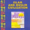 ISLAM AND MUSLIM CIVILISATION  