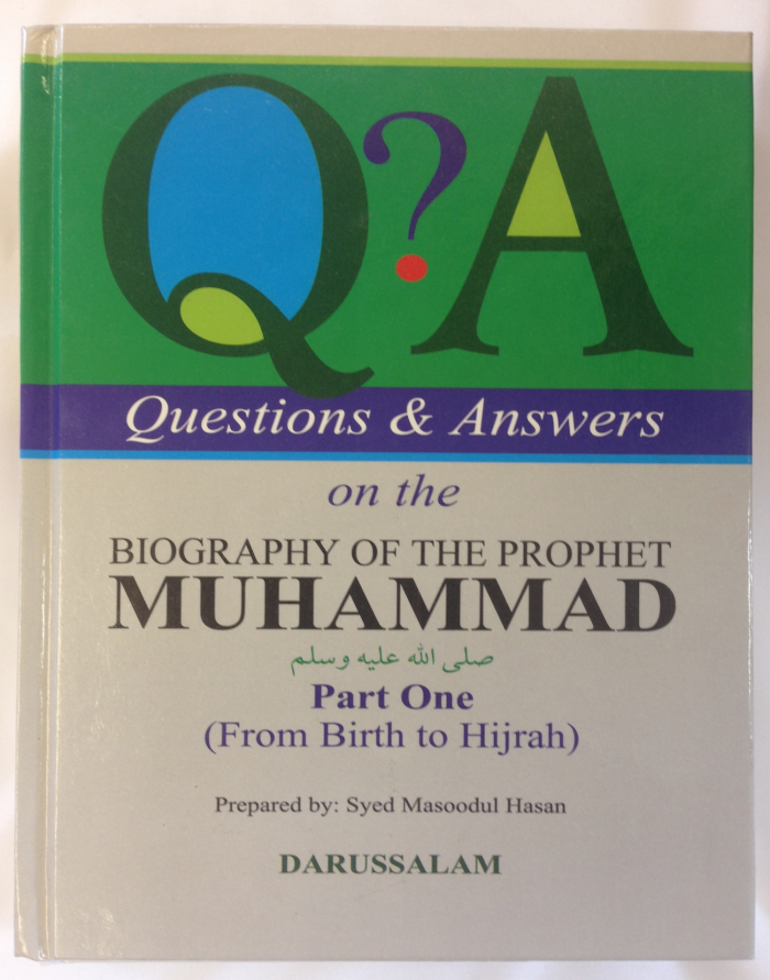 Questions & Answers on the Biography of the Prophet Muhammad