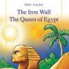 The Iron Wall, The Queen 