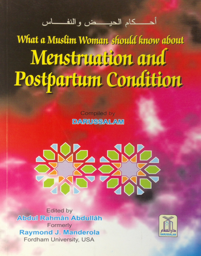 What A Muslim Woman Should Know About Menstuation and Postpartum Condition